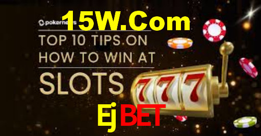 Ejbet,Ejcasino.Com
